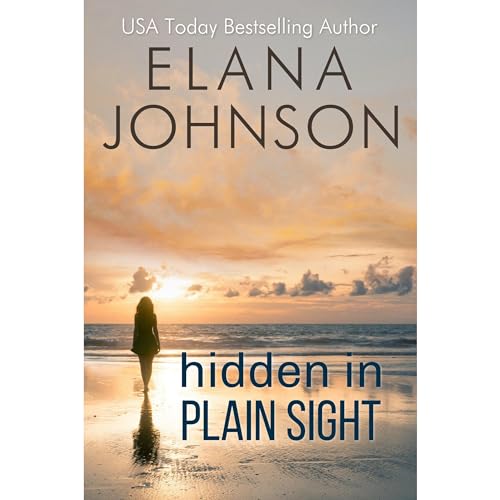 Hidden in Plain Sight by Elana Johnson Audiobook