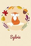  Sylvie:Personalised Fox Name Notebook for Women Girls: Custom Name Journal Cute Fox Noteboook with Autumn Leaves Wreath, Fox Journal for Teens 6x9 ... Happ Birth Day Gift Notebook for Girls Women