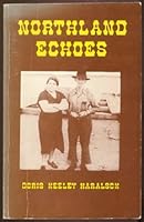 Northland Echoes 0969080301 Book Cover