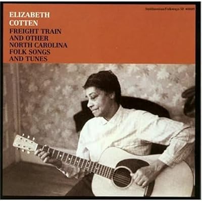 Freight Train and Other North Carolina Folk Songs and Tunes