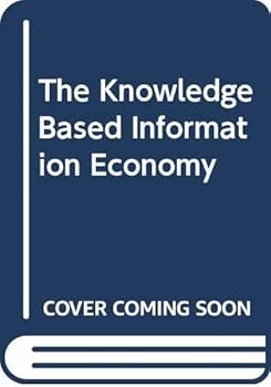 Paperback The Knowledge Based Information Economy Book