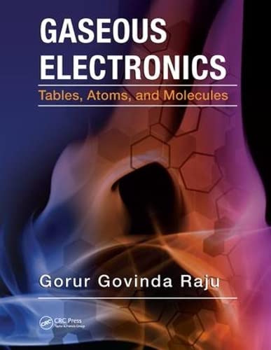 Gaseous Electronics: Tables, Atoms, and Molecules