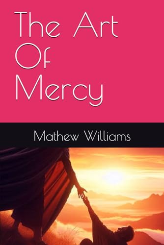 The Art Of Mercy