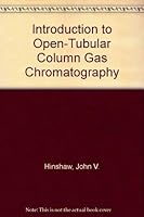 Introduction to Open-Tubular Column Gas Chromatography 0929870255 Book Cover