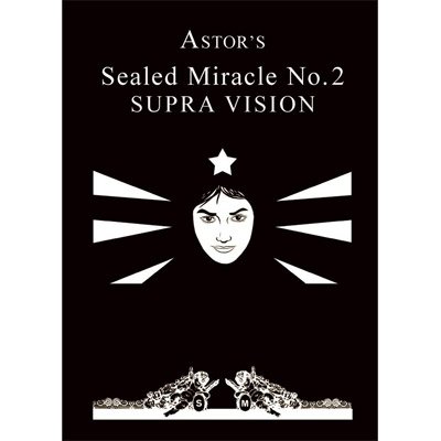 Astor's Miracle No. 2 Supravision pour réussir vos tours sans manipulation