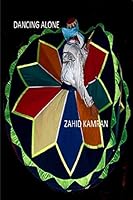 Dancing Alone: A Poetic Journey 1468162179 Book Cover
