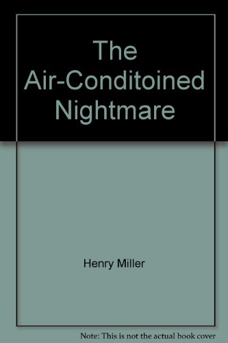 The Air-Conditoined Nightmare B006LRGJFQ Book Cover