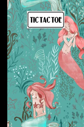 Tic Tac Toe: Games Fun Activities for Kids / Paper & Pencil Workbook for Games, Smart gifts for Family | Mermaid Naia Cover by Udo Steiner image 2