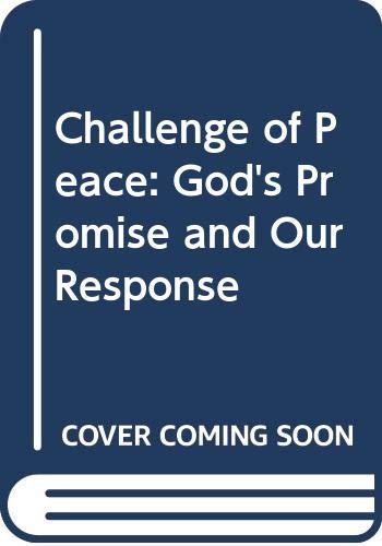 Challenge of Peace: God's Promise and Our Response : Amazon.in: Books