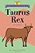 Taurus Rex: King Bull (Latin Edition) (I Am Reading Latin Stories)