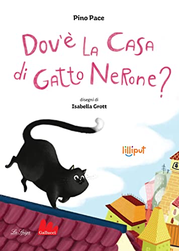 Dov'è la casa di Gatto Nerone? Ediz. a color