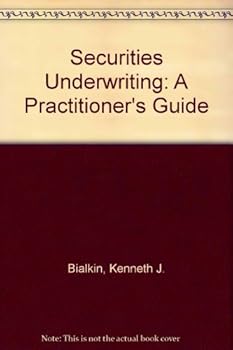 Hardcover Securities Underwriting: A Practitioner's Guide Book