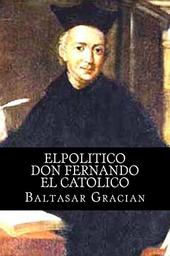ElPolitico Don Fernando el Catolico (Spanish Edition)