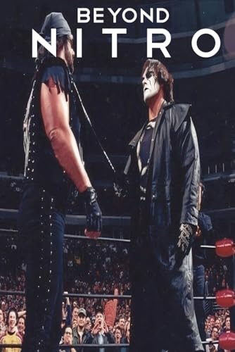 BEYOND NITRO: Untold Stories from the WCW era (NITRO Book Collection)