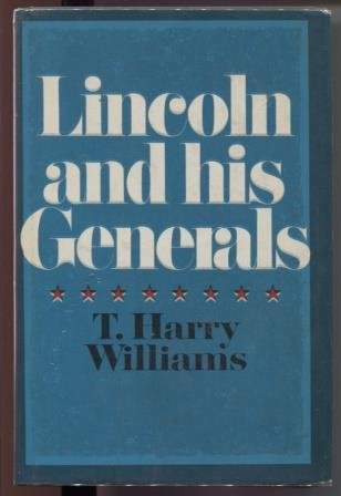 Lincoln and His Generals B00E1LBMOW Book Cover