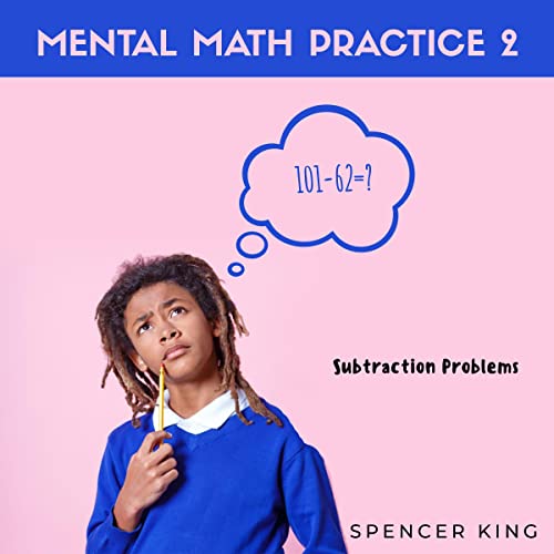 Mental Math Practice 2: Subtraction Problems by Spencer King episode artwork