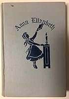 Anna Elizabeth B0007FD96U Book Cover