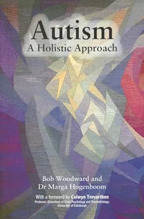 Autism: A Holistic Approach 2nd Edition book cover