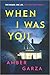 When I Was You: A Novel  A Smart Psychological Thriller of Suspense and Twisted Secrets