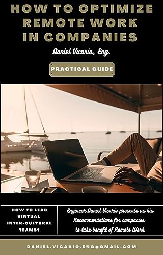 How to Optimize Remote Work in Companies: How to Lead