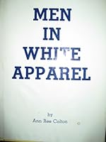 Men in white apparel B0007HL5J6 Book Cover