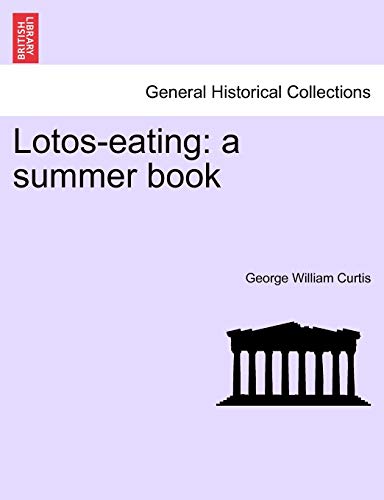 Lotos-Eating: A Summer Book