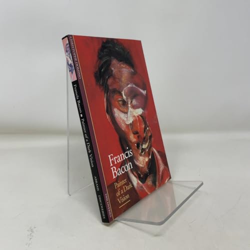 Francis Bacon: Painter of a Dark Vision (Discoveries)