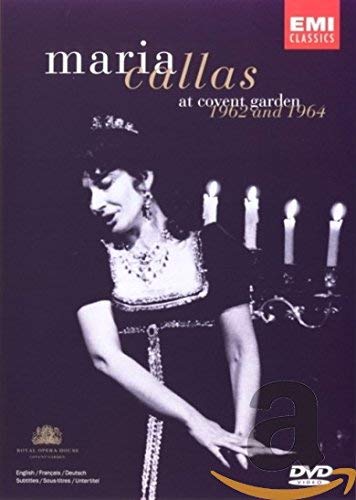 Maria Callas - At Covent Garden 1962 and 1964 by Maria Callas by