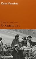 O Tempo e o Vento: O Continente, O Retrato, O Arquipélago 8535915850 Book Cover
