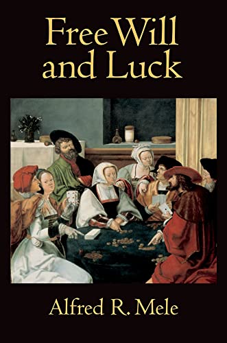 Free Will and Luck view 2