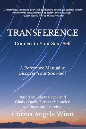 Transference: Connect To Your Soul-Self