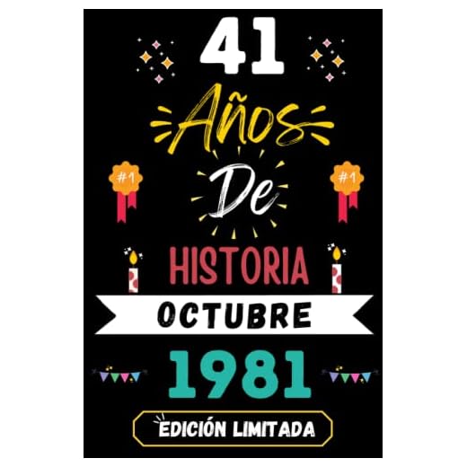 CUADERNO, 41 AÑOS DE HISTORIA OCTUBRE 1981 EDICIÓN LIMITADA: Regalo de 41 cumpleaños para mujeres y hombres, ideas de 41 cumpleaños... un ... regalo de 41 cumpleaños para él/ella.