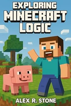 Paperback Exploring Minecraft Logic (Unofficial Book) Book