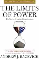 The Limits of Power: The End of American Exceptionalism