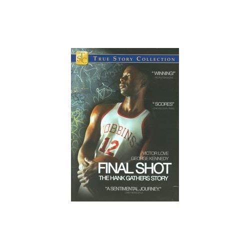 Final Shot - The Hank Gathers Story