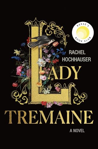 Lady Tremaine: Reese&rsquo;s Book Club Pick (A Novel)