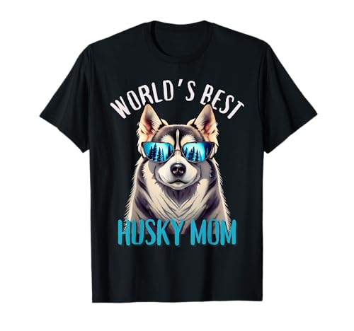 World's Best Husky Mom Fête des Mères Anniversaire Noël T-Shirt