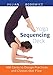 Yoga Sequencing Deck: 100 Cards to Design Practices and Classes that Flow