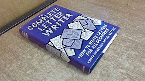 The Complete Letter Writer: How to Write Letters for All Occasions (Know-how Series)
