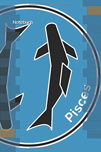 Scorp FashionNotizbuch: Sternzeichen Fische Notizbuch | 120 Seiten - Liniert | Für Astrologie und Horoskop Fans. Notizen, Journal oder Tagebuch für Beobachtungen ... und Aszendenten. (German Edition)