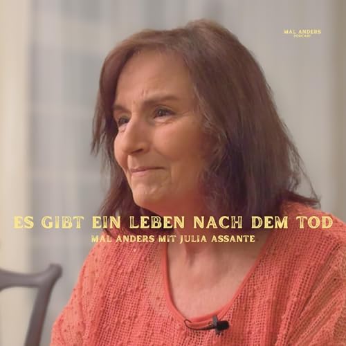 Gibt es ein Leben nach dem Tod? mal anders mit Julia Assante