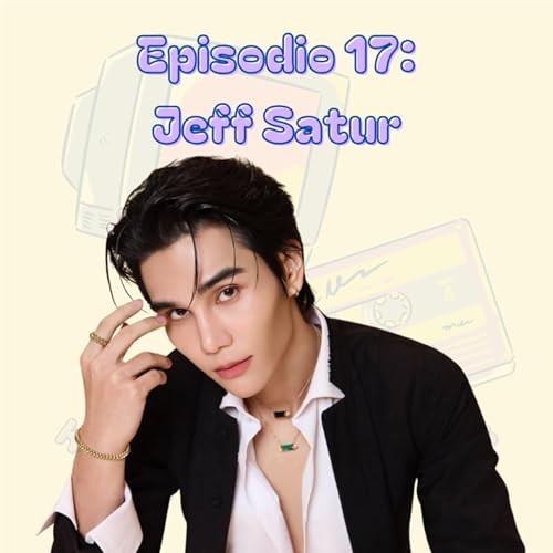 Episodios 17: Jeff Satur