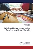 Wireless Notice board using Arduino and GSM Module