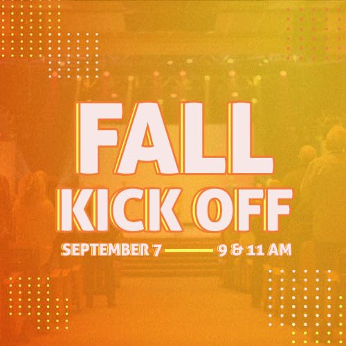 Fall Kick Off | Luke 15:1-7