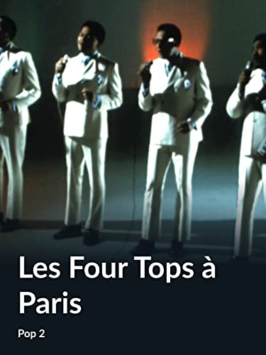 Les Four Tops à Paris (Pop 2)