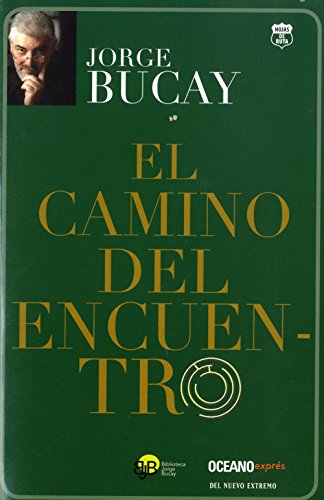 El camino del encuentro (Spanish Edition)