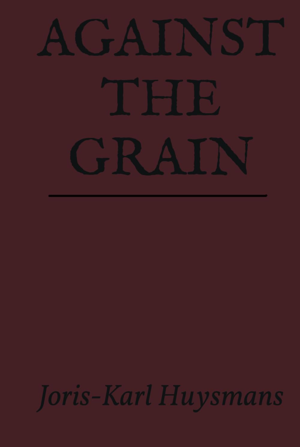 Against the Grain
