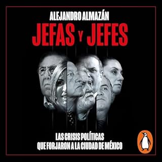 Jefas y jefes [Bosses and Chiefs] Audiolibro Por Alejandro Almazán arte de portada