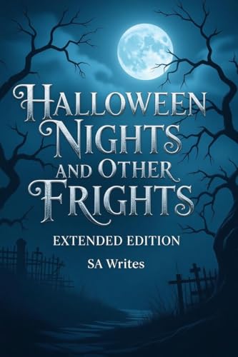 Halloween Nights and Other Frights : Spine Tingling Tales for