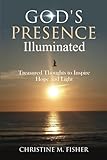God's Presence Illuminated: Treasured Thoughts to Inspire Hope and Light
